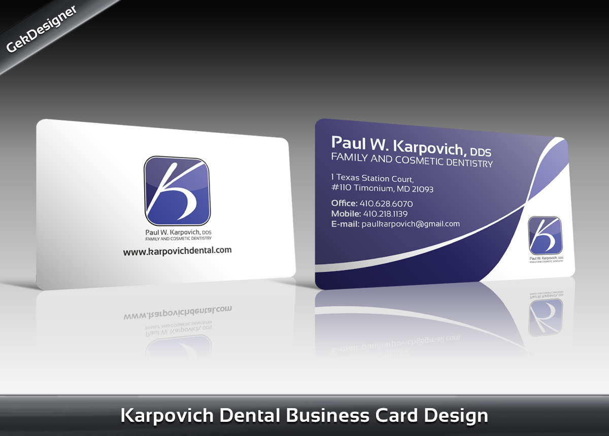 Business Card Design by gekgrfx for Paul Karpovich, DDS | Design #1348441