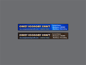 Diseño De Banner Publicitario por yadunath para Crazy Economy Craft | Diseño: #1361838