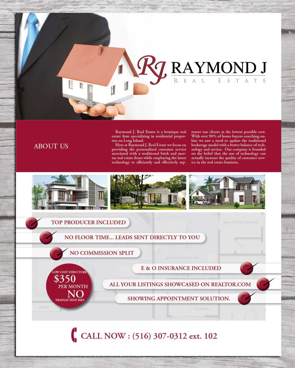 Flyer Design by san011 for Raymond J. Real Estate, LLC | Design #1419976