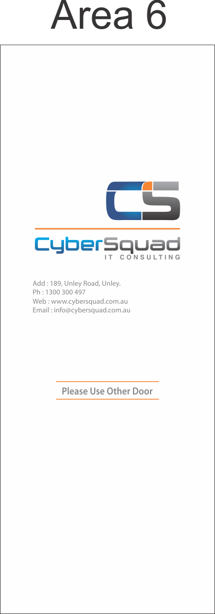 Signage Design by Akshar Shailesh for CyberSquad IT Consulting | Design #4979350