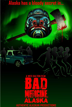 Bad Medicine, Alaska Movie poster. | Poster Design by S.S. Mulla