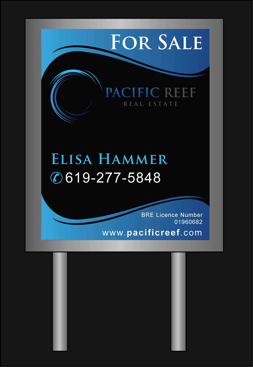 Signage Design by Joy16589 for Pacific Reef Real Estate | Design #5174094