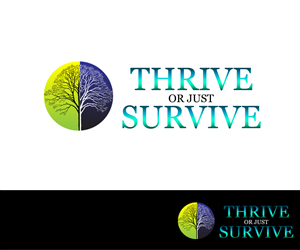 Diseño de Logo por Douglas Moscoso para Thrive or Just Survive, LLC | Diseño #5232334