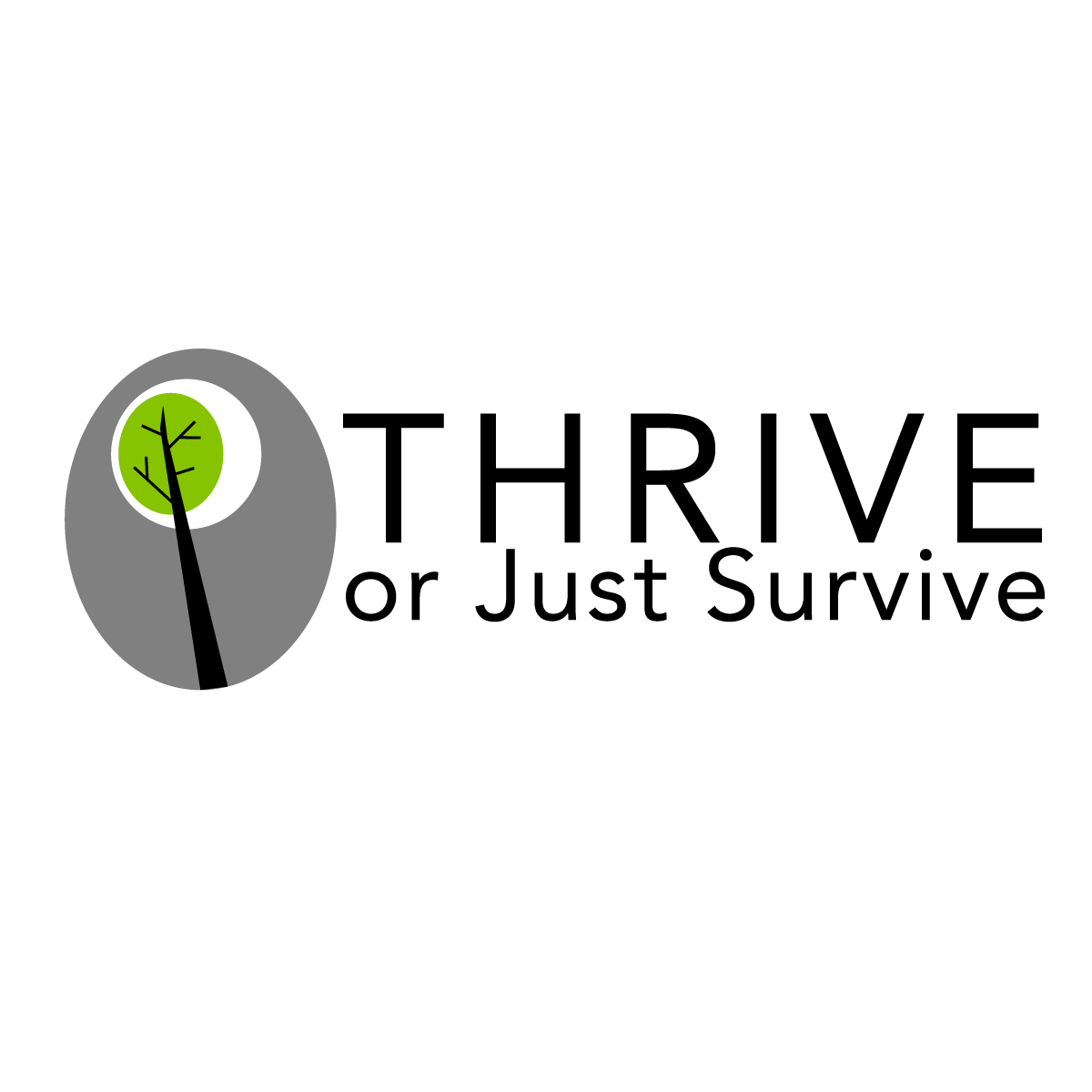 Logo Design by Jane for Thrive or Just Survive, LLC | Design #5259347