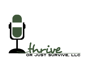 Logo Design by Jane for Thrive or Just Survive, LLC | Design: #5272699