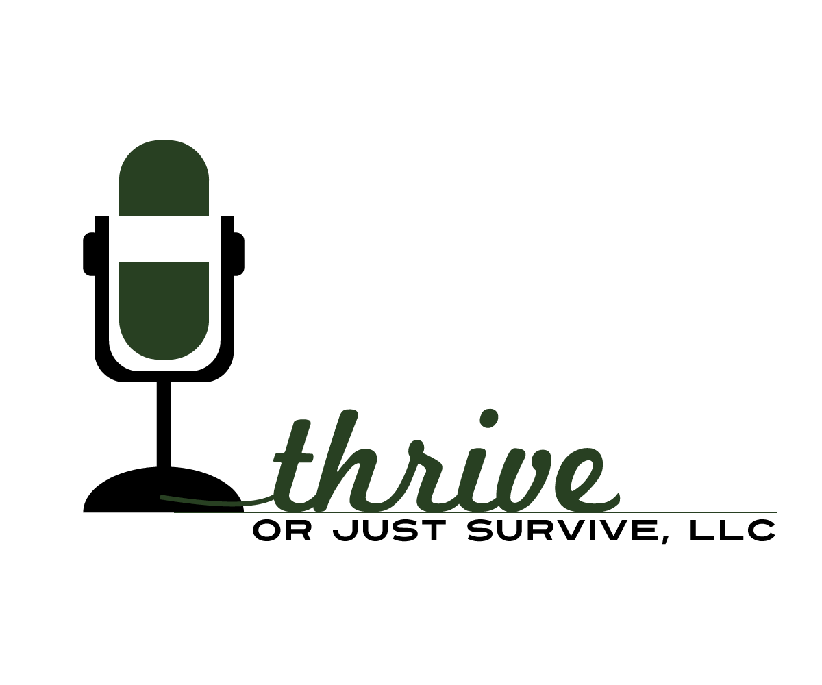 Logo Design by Jane for Thrive or Just Survive, LLC | Design #5272700