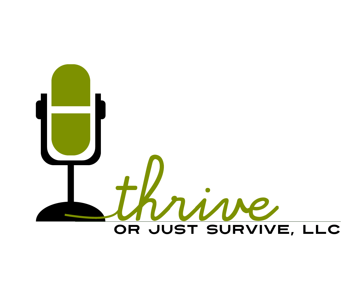 Logo Design by Jane for Thrive or Just Survive, LLC | Design #5286032