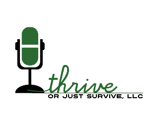 Logo Design by Jane for Thrive or Just Survive, LLC | Design: #5286123