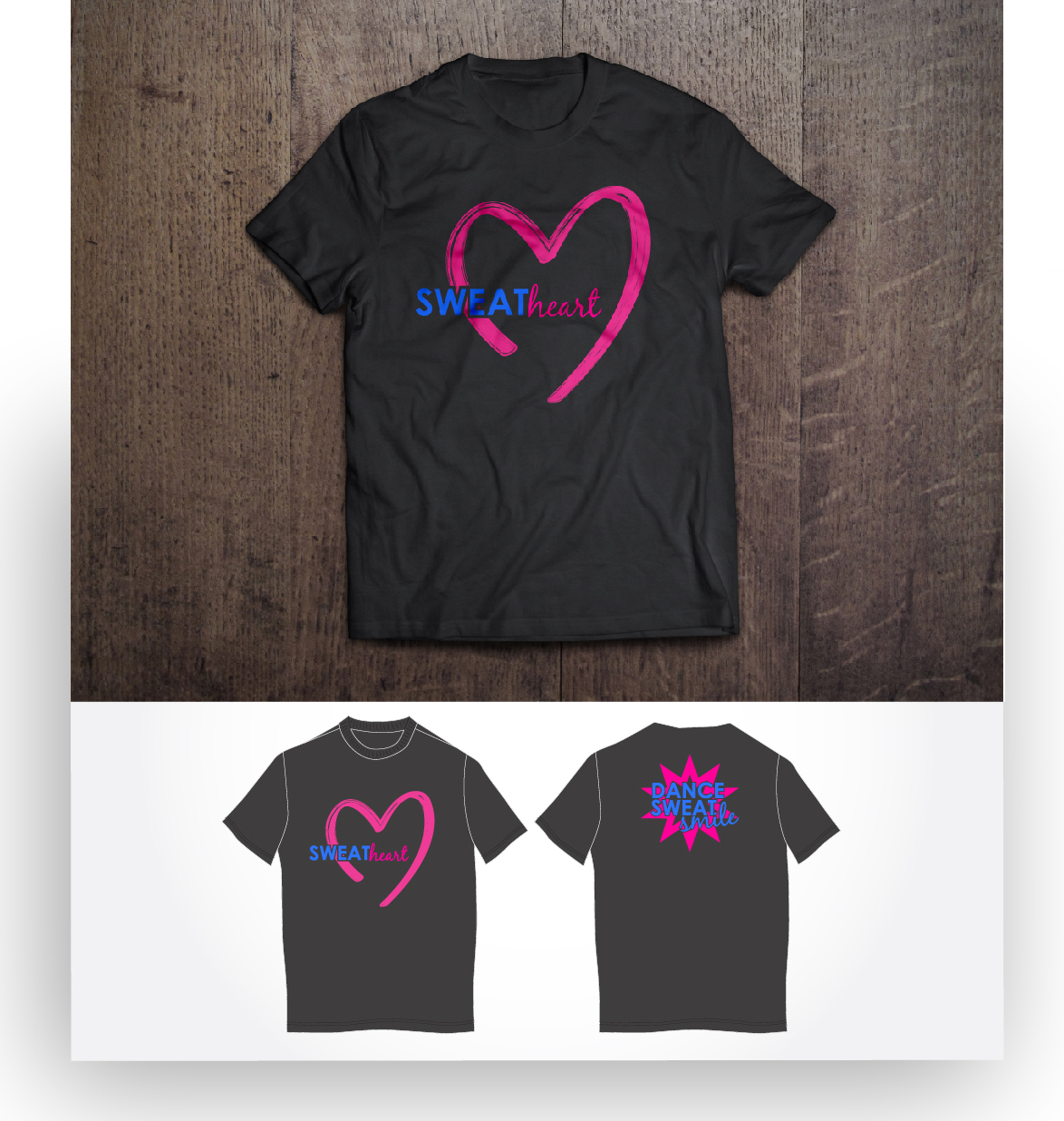 T-shirt Design by DAStudioDesigns for Dance Sweat Smile | Design #5275736
