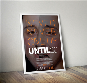 Movie Poster Design for the Independent documentary, UNTIL 20 | Poster Design by cb1318