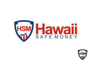 Logo Design by U Sharma for HawaiiSafeMoney, LLC | Design: #5474531