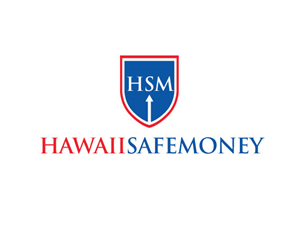 Logo Design by Fatima MJ for HawaiiSafeMoney, LLC | Design: #5498876