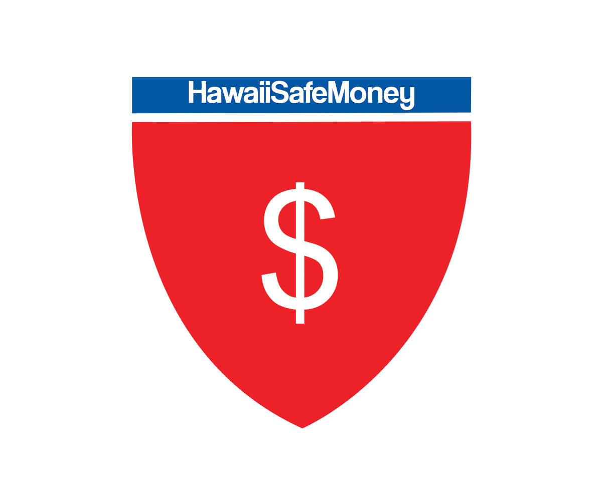 Logo Design by Alex Makoviecki for HawaiiSafeMoney, LLC | Design #5441662