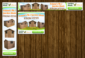 Design de Bannière  par Levardos pour Garden Sheds Ireland | Design : #5433724