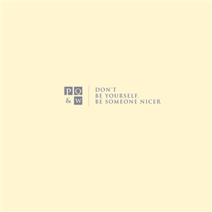 Ps & Qs & Ws.  Don't be yourself.  Be someone nicer.   [or some combination of all of that] | Logo Design by Alchemist