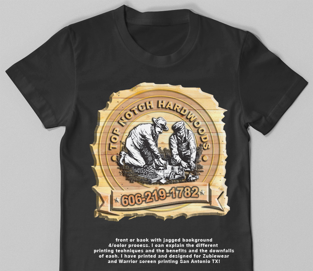 T-shirt Design by fourdog123 for Top Notch Hardwoods | Design #5499433