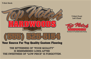 T-shirt Design by Lance Palmer for Top Notch Hardwoods | Design: #5481379