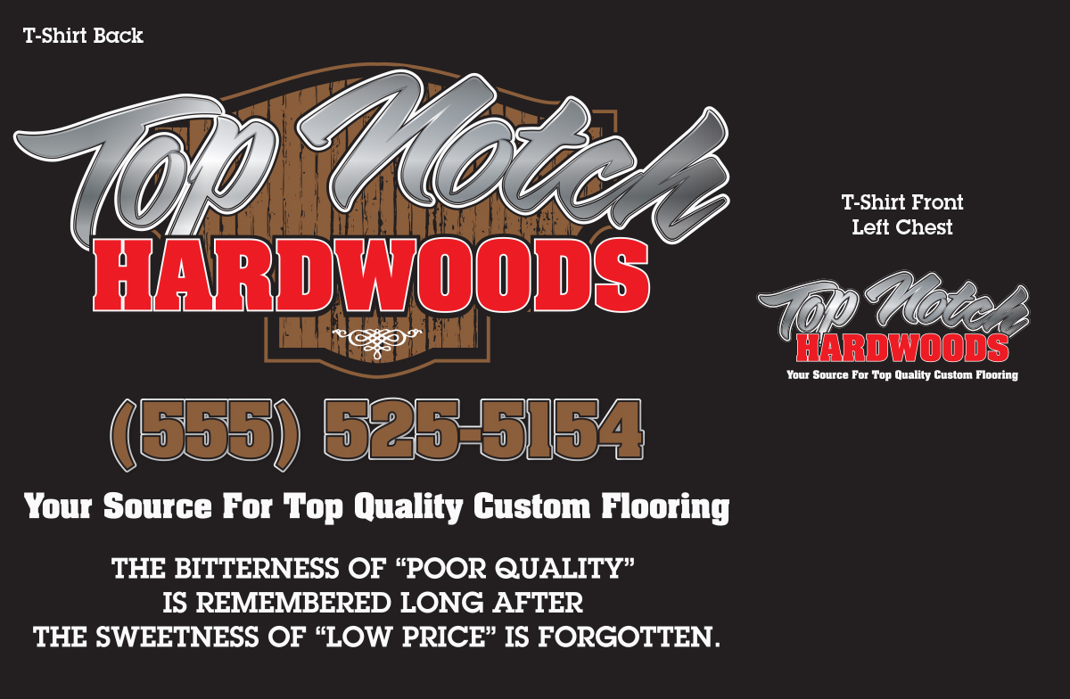 T-shirt Design by Lance Palmer for Top Notch Hardwoods | Design #5498880