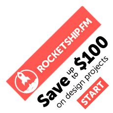 Rocketship.fm VIP Offer: Save up to $100 on your design project upon checkout!