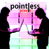 Pointless Pixels