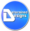 Determined Designs ™