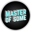 Master of Some