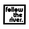 FollowTheRiver