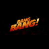 Bang Bang