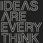 Ideas Are EveryThink's profile picture