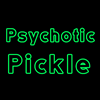 PsychoticPickle