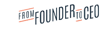 From Founder To CEO