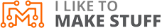 I Like To Make Stuff